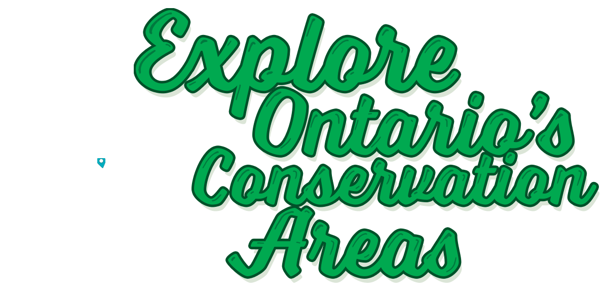 Explore Ontario's Conservation Areas